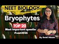 “NEET Bryophytes Revision 2026: Top MCQs + Solved Past Year Questions” #neeet2026