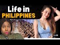Life in PHILIPPINES: The Country of EXTREMELY BEAUTIFUL WOMEN?