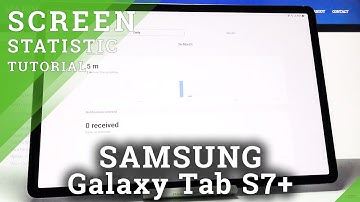 How to Check Total Screen Time in SAMSUNG Galaxy Tab S7+ - Screen Statistics