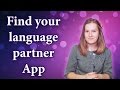 Find language partners in Russian, English etc, HelloTalk, practise a foreign language   Application