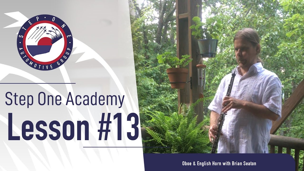 Step One Academy with Brian Seaton on Oboe & English Horn