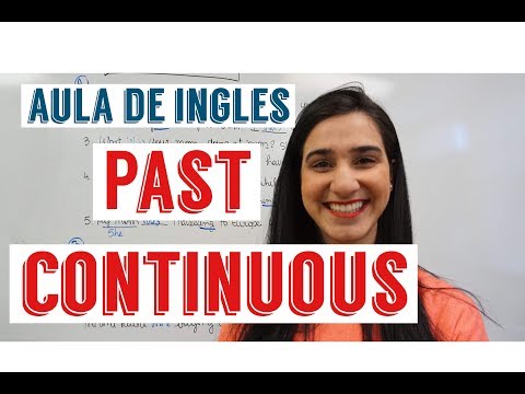 Past Continuous - Aula de ingles