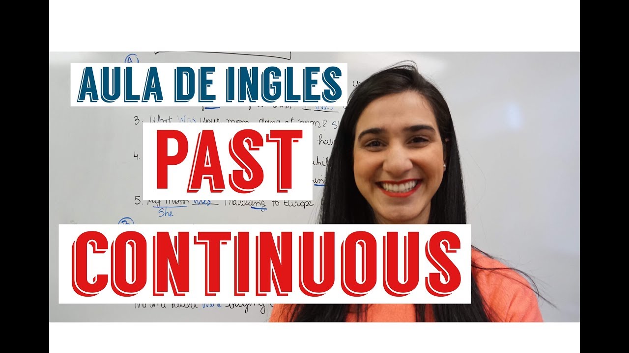 Como usar o Past Continuous em inglês - LF Idiomas