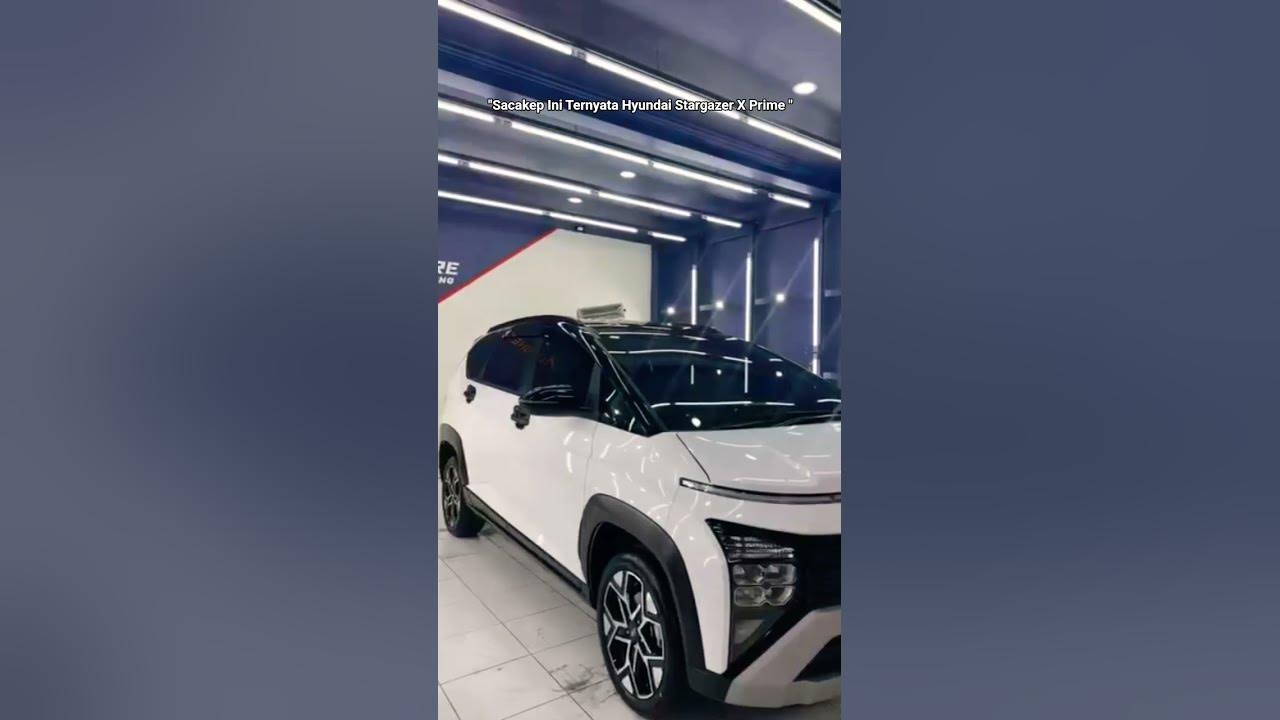 Inilah Tampilan Hyundai Stargazer X Prime 2025 #otomotif