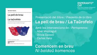 Presentació del Llibre “La pell de brau – La Taŭrofelo”