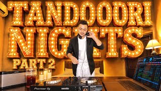 TANDOORI NIGHTS | BOLLYWOOD THROWBACKS | PART-2 | NONSTOP | 24 MINS