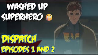 THE FALL OF A HERO!!!😢 {Dispatch Episodes Pivot and Onboard} Full Playthrough