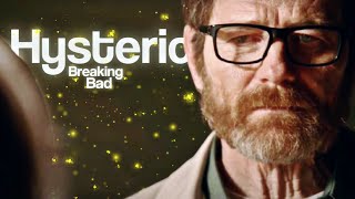 HYSTERIC [EDIT] BREAKING BAD