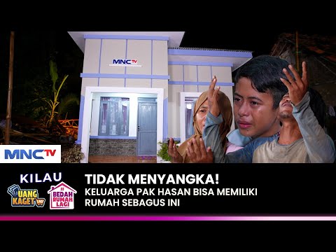 KEBAHAGIAN BARU! Rumah Baru Buat Keluarga Pak Hasan | KILAU UANG KAGET & BEDAH RUMAH | (4/4)