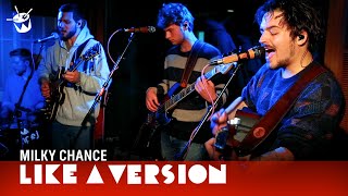 Milky Chance - 'Blossom' (live for Like A Version)