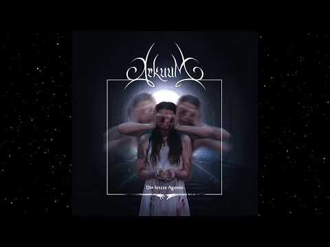 Arkuum - Die letzte Agonie (Full Album)