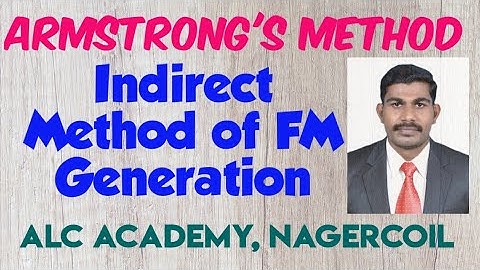 Indirect Method|Armstrong Method|FM Generation|Analog and Digital Communication|EC8394