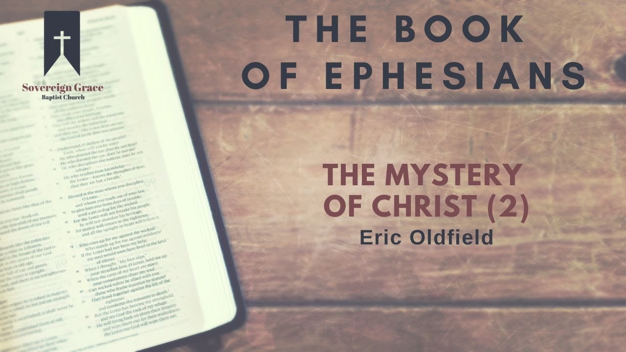 The Mystery of Christ (Part 2) - YouTube