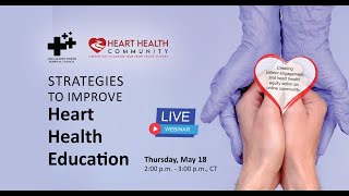 DFWHC and Heart Health Community webinar “Strategies to Improve Heart Health Education”