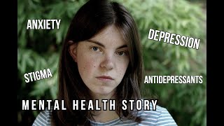 Depression and Anxiety | My Story | Opening Up About My Mental Health
