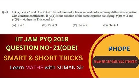 IIT JAM 2019 PYQ (QUESTION NO -21) || ODE || SUMAN SIR || #iitjam #pyq #math #sumansir