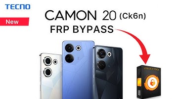 Tecno camon 20 (CK6n) FRP bypass Unlocktool ☑️ 2025 || Camom 20 Goggle account remove 🆓