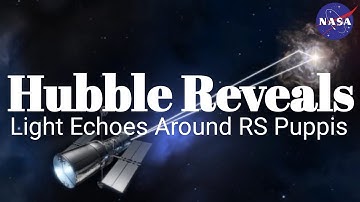 Hubble Reveals Stunning Light Echoes Around RS Puppis | ESA/Hubble