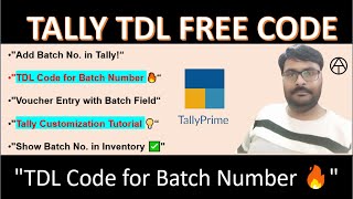 Tally TDL: Add Batch Number Field in Voucher Entry | Step-by-Step Customization