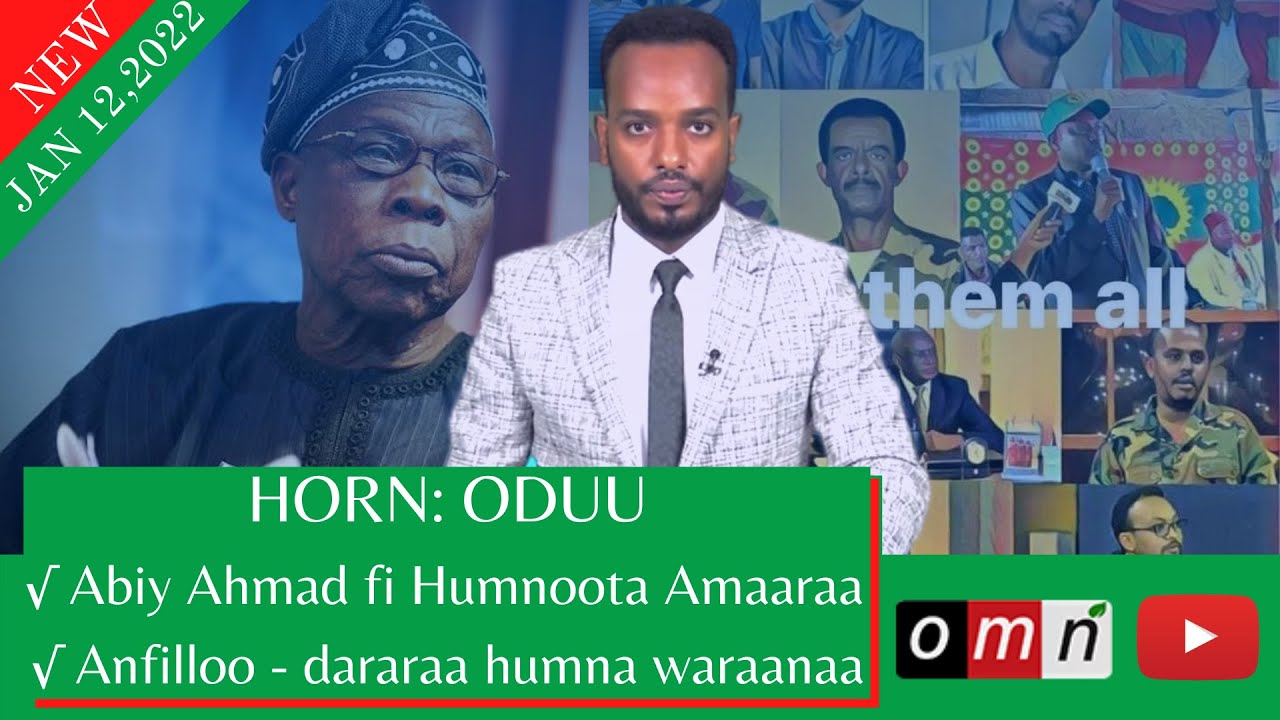 Omn Horn Oduu Amajjii 12 2022 Youtube