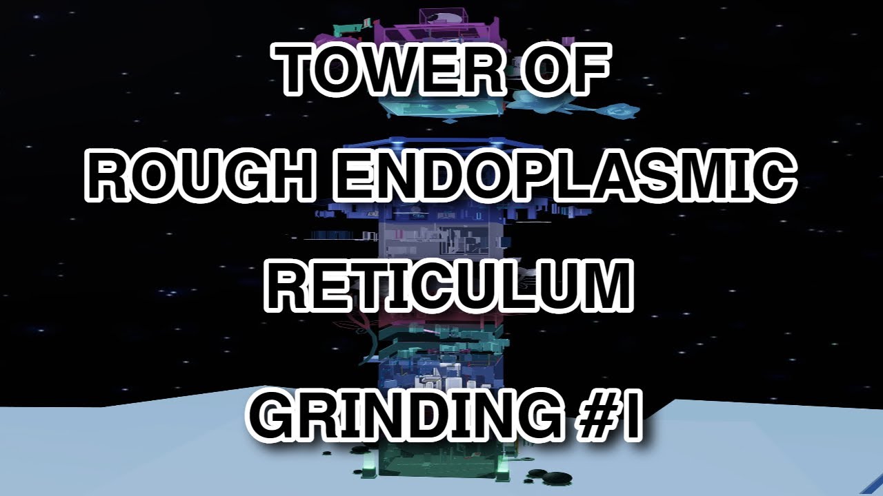 JToH - Tower of Tower of Rough Endoplasmic Reticulum Fully Legit ...