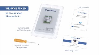How to: Install Intel M.2 Module and Drivers (Wavlink WN675X2M WiFi 6 AX3000 Bluetooth 5.1 Adapter)