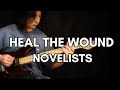 Novelists &quot;Heal The Wound&quot; Guitar Cover by Youngchan Park