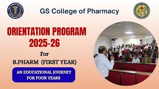 Celebrating An Orientation Program for B.Pharm. First Year | GS College of Pharmacy | GS University