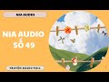 NIA AUDIO SỐ 49 TRUYỆN AUDIO VLOG XẾP HÌNH