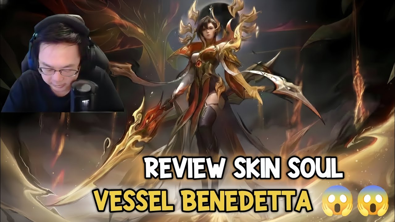 Review Skin Soul Vessel benedetta by 