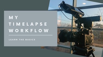 Be More Efficient With Timelapse Post-Production