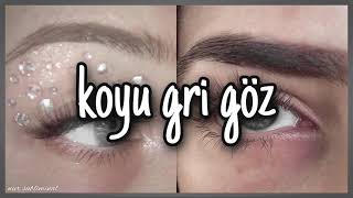 𝗞𝗼𝘆𝘂 𝗚𝗿𝗶 𝗚𝗼̈𝘇| türkçe subliminal (açıklamaya bak) Resimi