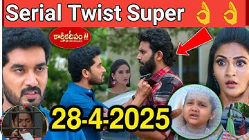 Karthika Deepam Serial Today Episode | Full Video | 28-04-2025 #serialepisode #subscribe