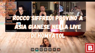 ROCCO SIFFREDI FA UN PROVINO A ASIA GIANESE NELLA LIVE DI HOMYATOL