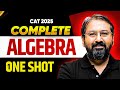Complete Algebra for CAT 2025 ⚡ | One-Shot Marathon by Ronak Sir