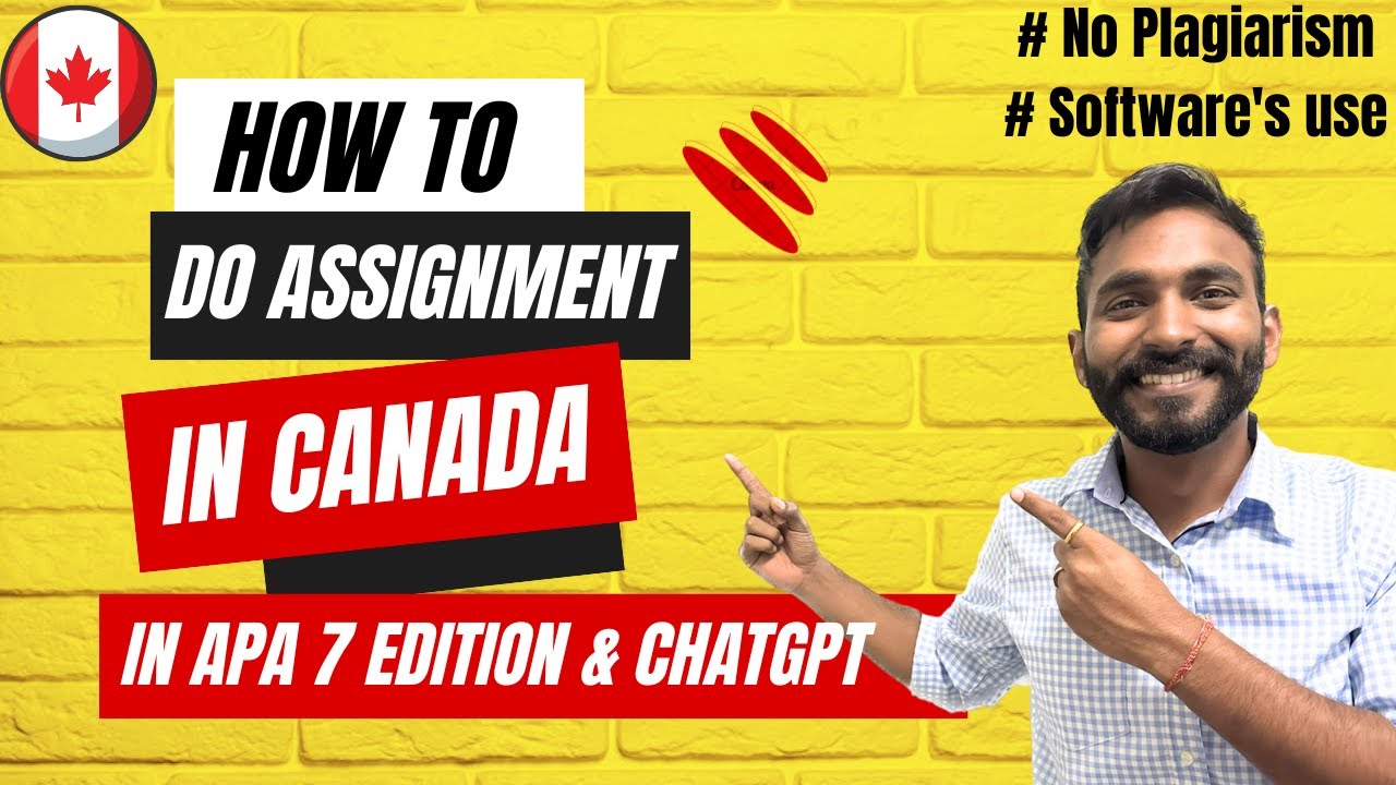 how to do assignments in canada