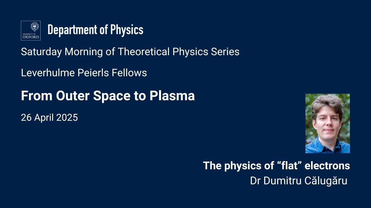 The physics of “flat” electrons - Dr Dumitru Călugăru