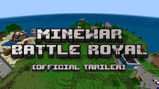 Minewar Battle Royal (OFFICIAL TRAILER)