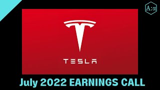 Tesla Earnings Call  |  Q2 2022