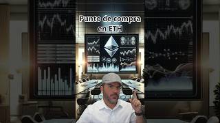 Identificando Puntos de Compra en #ETH #shorts  #criptomonedas #finanzas #inversiones