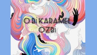 OZBİ | O Bİ KARAMEL Resimi