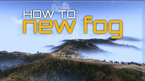 ARMA 3 ALPHA new FOG: HOW TO GUIDE!