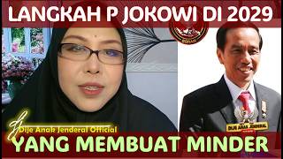 LANGKAH2 PAK JOKOWI DI 2029 YANG DITAKUTI PEMBENCI