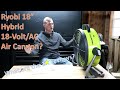 Ryobi 18 Inch Hybrid Air Cannon Unboxing and Review