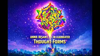 Thought Forms by Annie Besant and C.W. Leadbeater (audiobook)