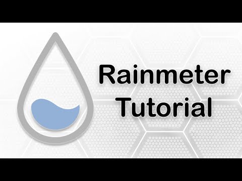 Rainmeter Tutorial and Create your own Rainmeter Skin