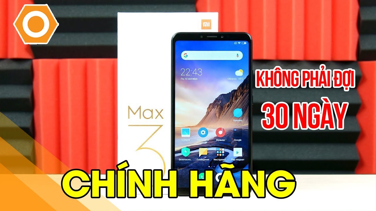Xiaomi Mi Max 3 chính hãng giá rẻ, sẵn Tiếng Việt không phải đợi 30 ngày