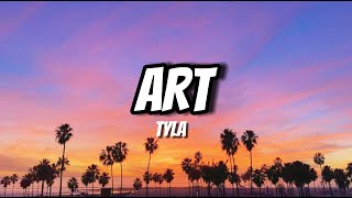 Tyla- ART (Lyrics)