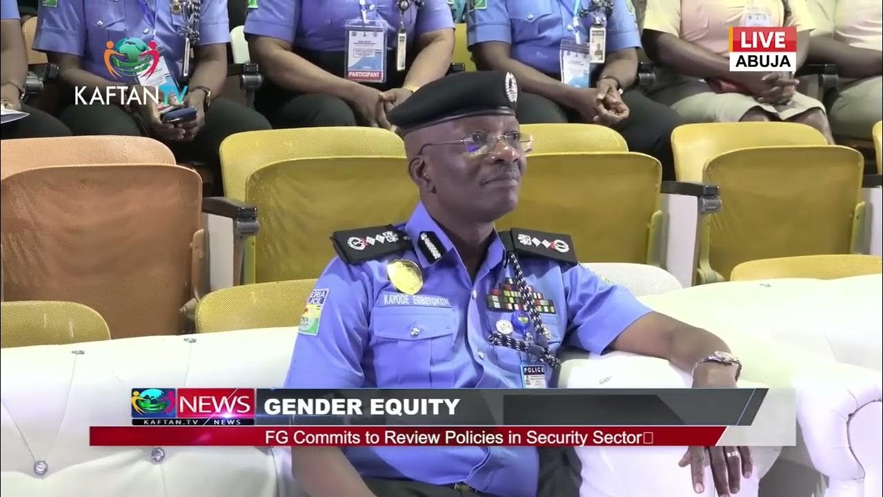 GENDER EQUITY:  FG Commits to Review Policies in Security Sector
