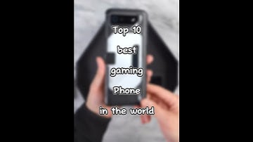 Top 10 best gaming phones in the world 2024